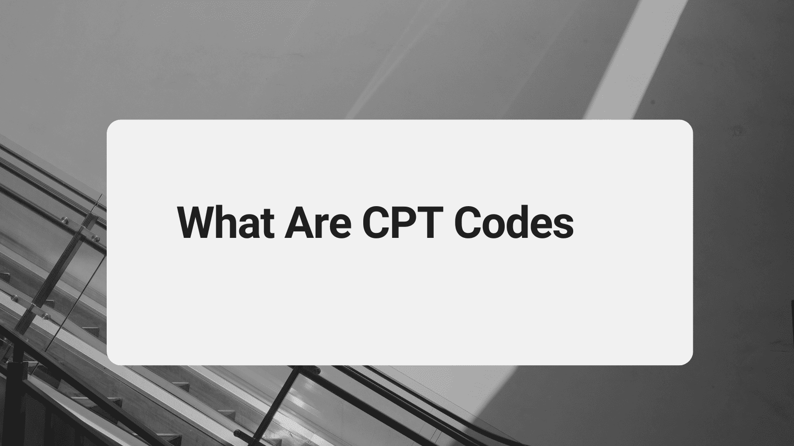 What are Cpt Codes