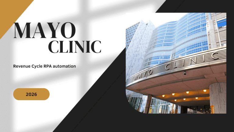 Mayo Clinic Revenue Cycle RPA automation
